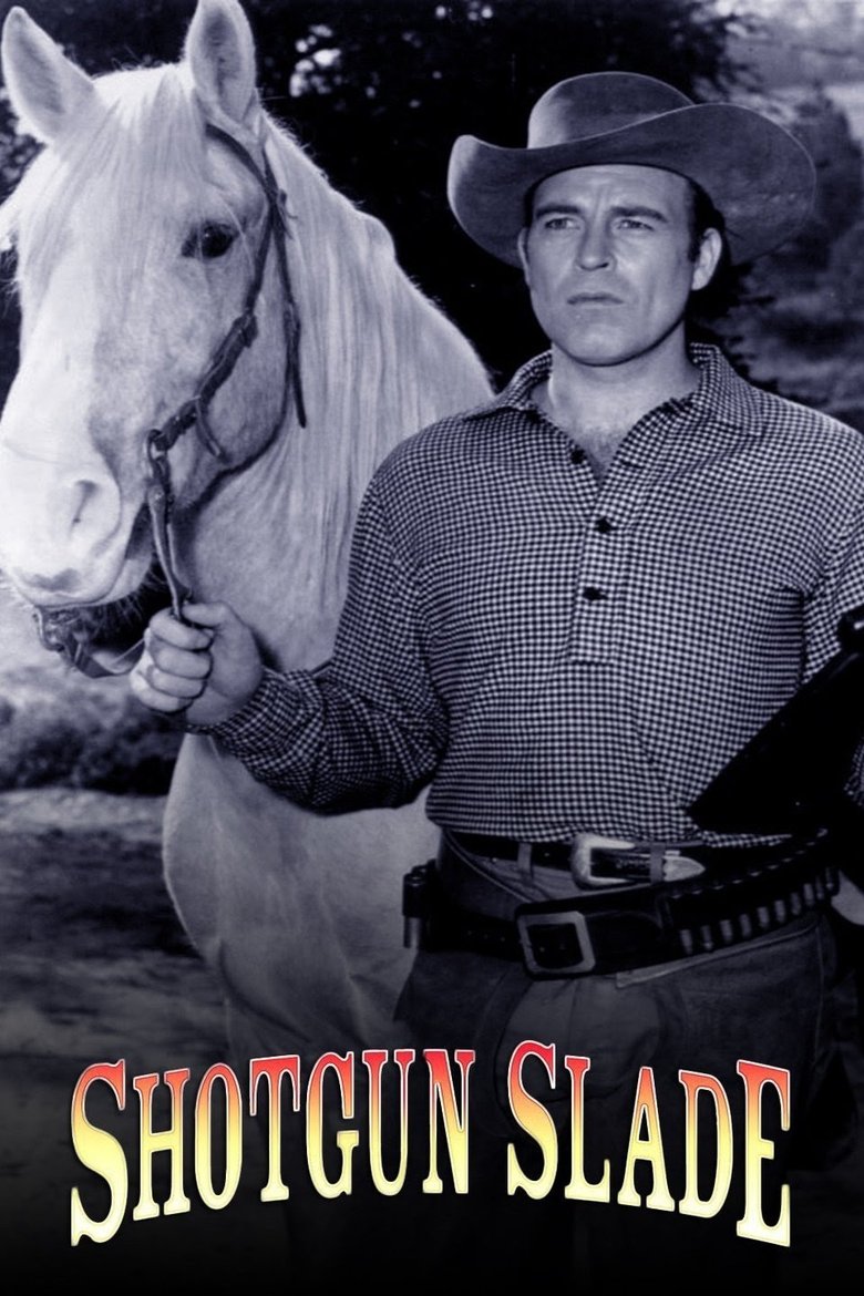 Shotgun Slade Poster of Shotgun Slade
