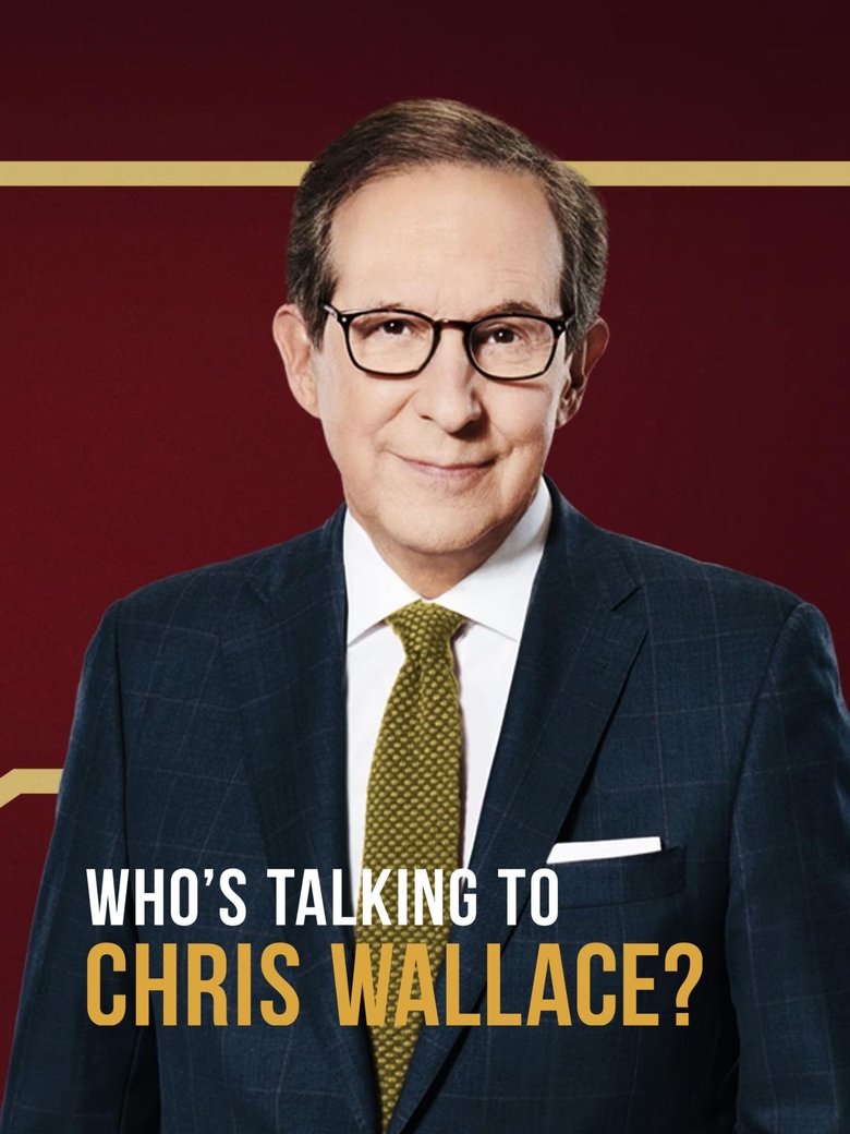 Episodes in Who's Talking To Chris Wallace? - Season 5 - Season 5 Poster of Episodes in Who's Talking To Chris Wallace? - Season 5 - Season 5