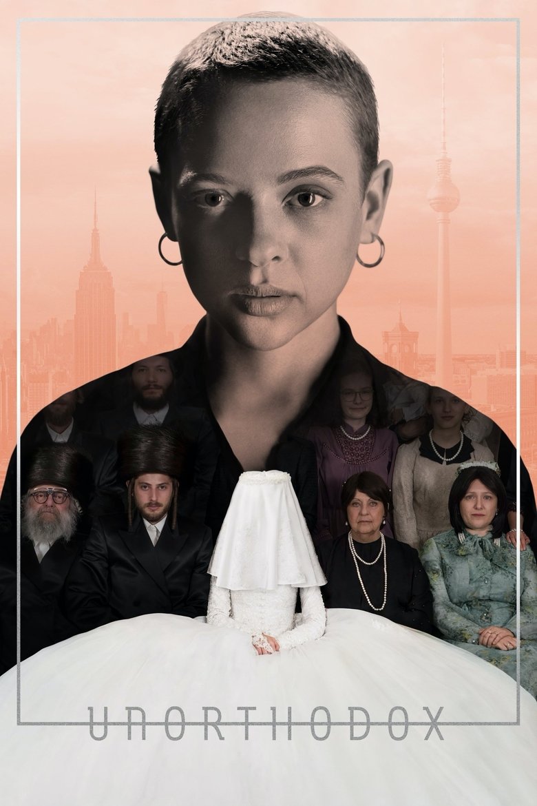 Episodes in Unorthodox - Miniseries - Miniseries Poster of Episodes in Unorthodox - Miniseries - Miniseries