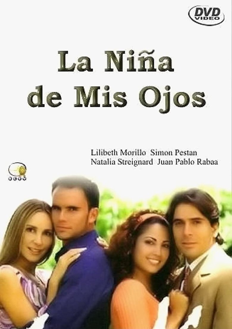 La niña de mis ojos Poster of La niña de mis ojos