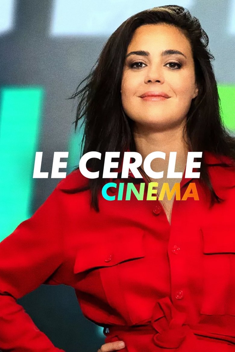 Cast and Crew in Le Cercle - Claude Lelouch (Season 20 - Episode 10) - Claude Lelouch Poster of Cast and Crew in Le Cercle - Claude Lelouch (Season 20 - Episode 10) - Claude Lelouch