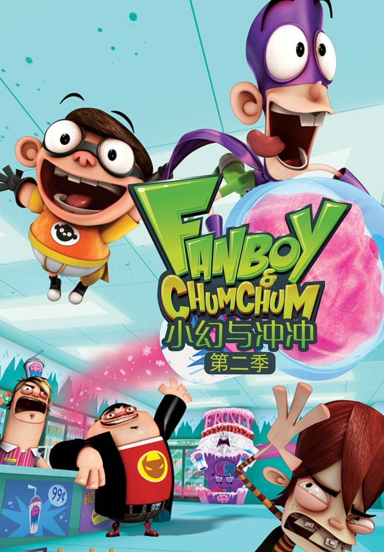Episodes in Fanboy And Chum Chum - Season 2 - Season 2 Poster of Episodes in Fanboy And Chum Chum - Season 2 - Season 2