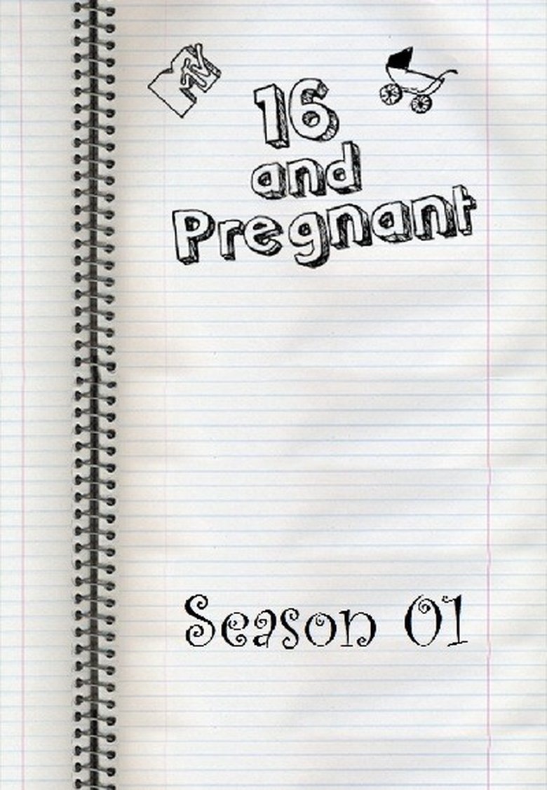 Episodes in 16 And Pregnant - Season 1 - Season 1 Poster of Episodes in 16 And Pregnant - Season 1 - Season 1