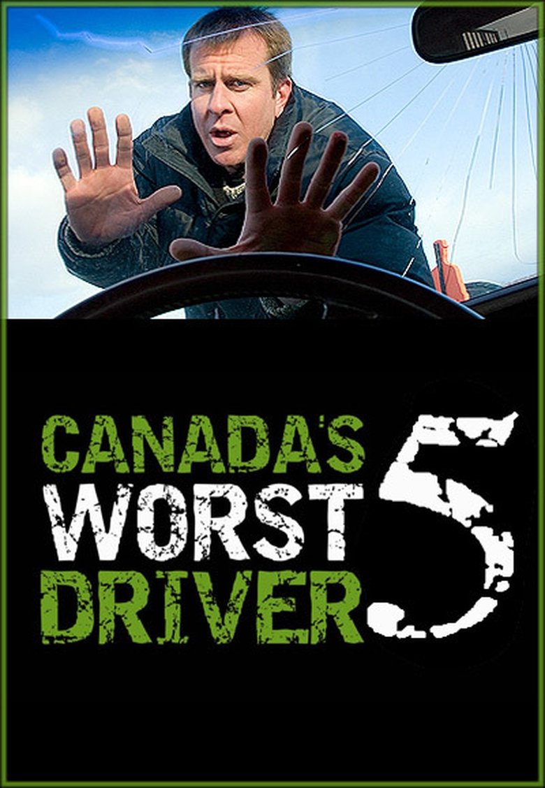 Episodes in Canada's Worst Driver - Season 5 - Season 5 Poster of Episodes in Canada's Worst Driver - Season 5 - Season 5
