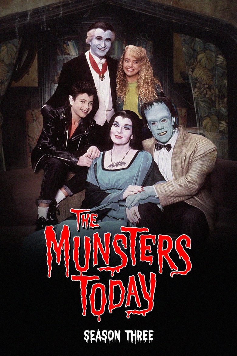 Episodes in The Munsters Today - Season 3 - Season 3 Poster of Episodes in The Munsters Today - Season 3 - Season 3