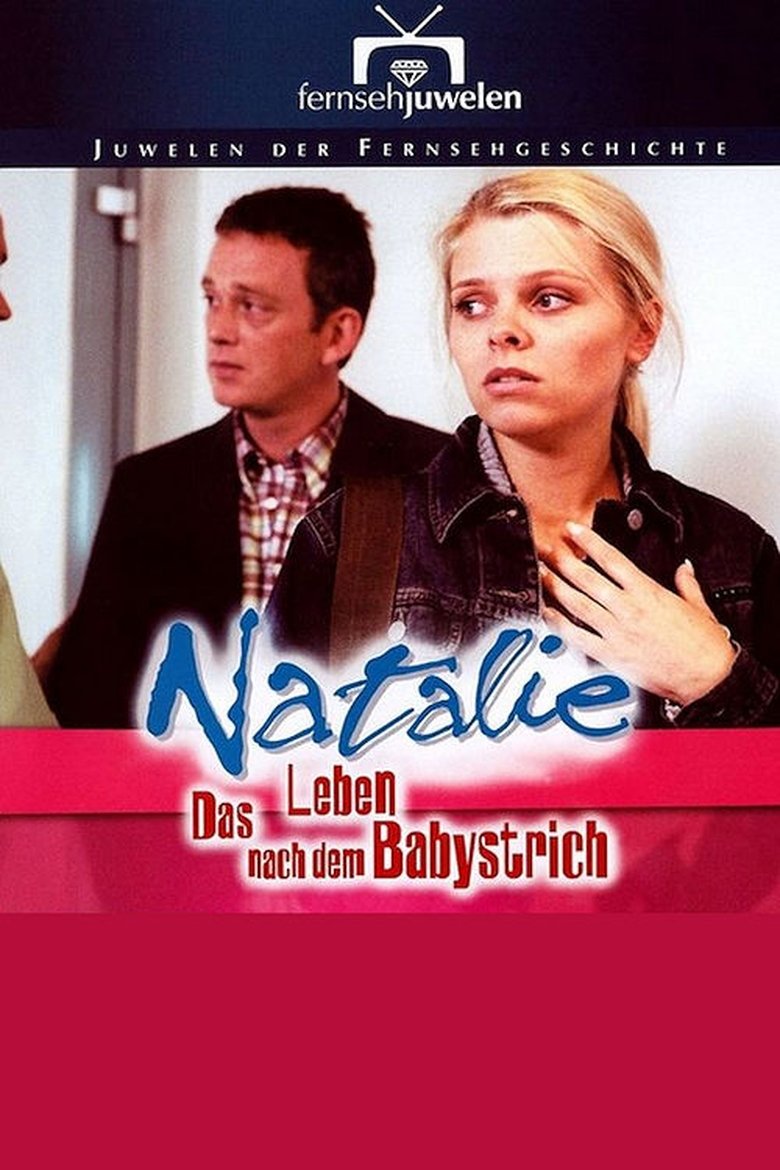Natalie IV - Das Leben nach dem Babystrich Poster of Natalie IV - Das Leben nach dem Babystrich