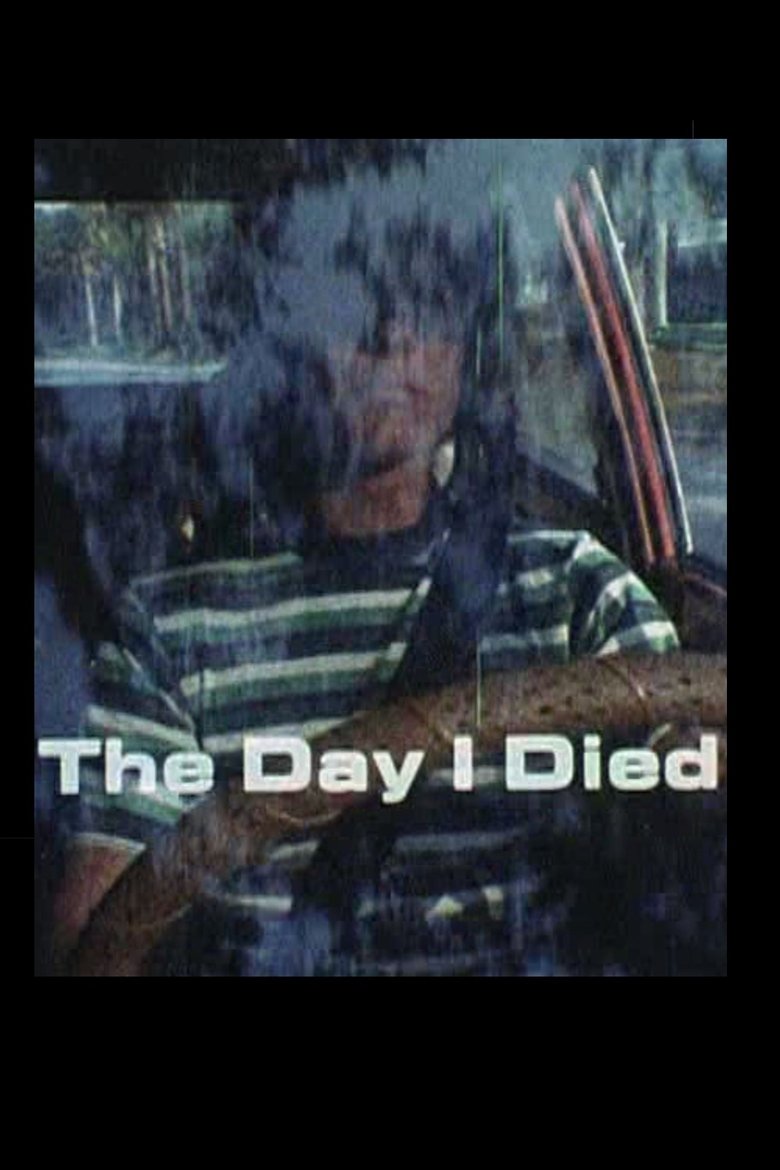 The Day I Died Poster of The Day I Died
