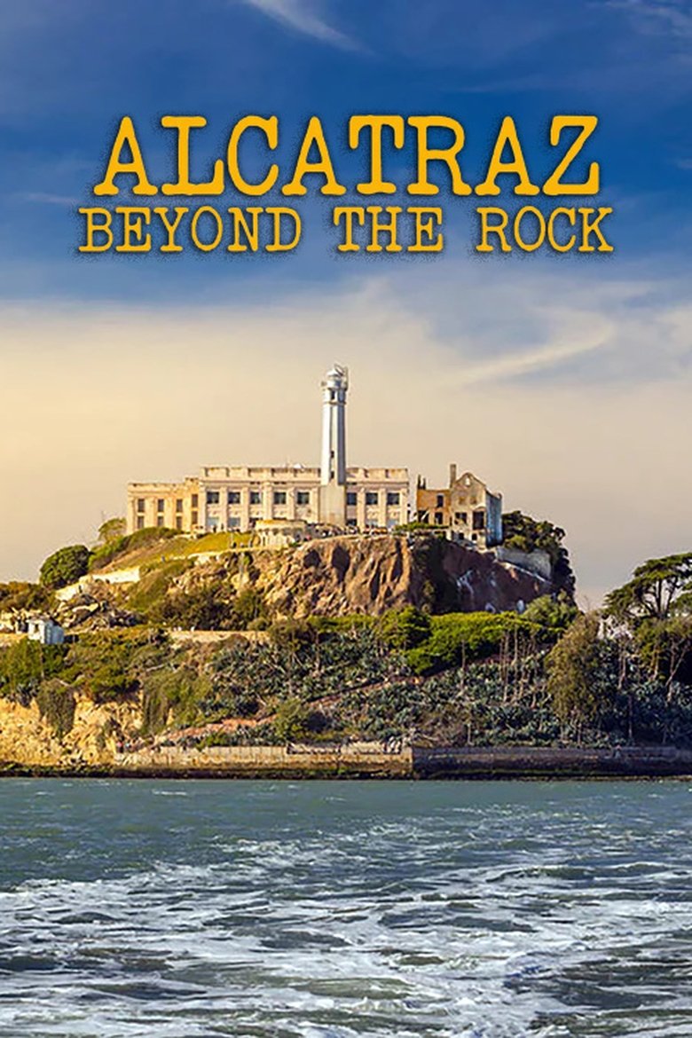 Alcatraz: Beyond the Rock Poster of Alcatraz: Beyond the Rock