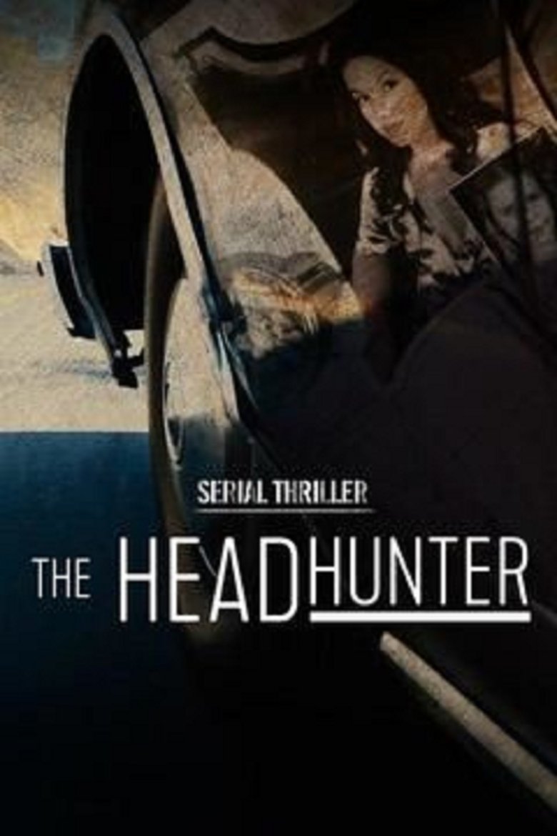Serial Thriller: The Head Hunter Poster of Serial Thriller: The Head Hunter