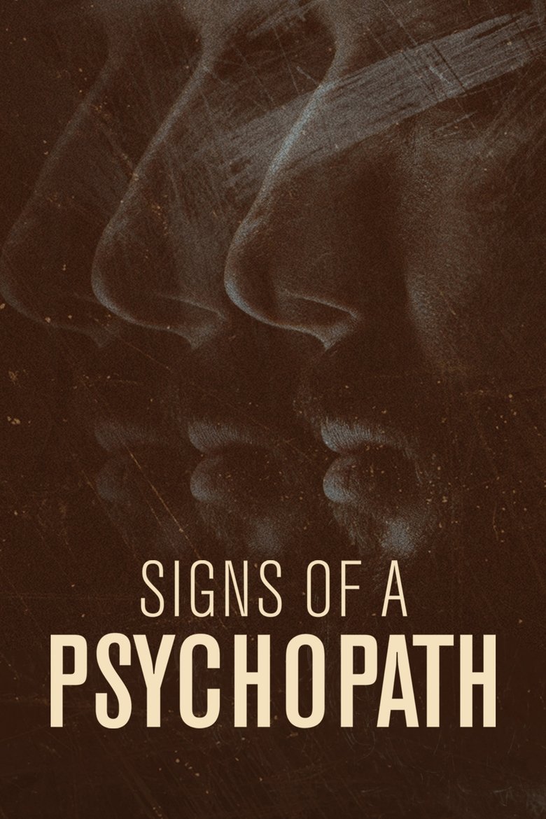 Episodes in Signs Of A Psychopath - Season 3 - Season 3 Poster of Episodes in Signs Of A Psychopath - Season 3 - Season 3