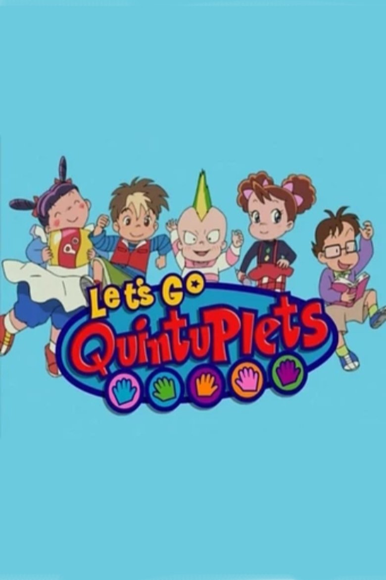 Let's Go Quintuplets! Poster of Let's Go Quintuplets!