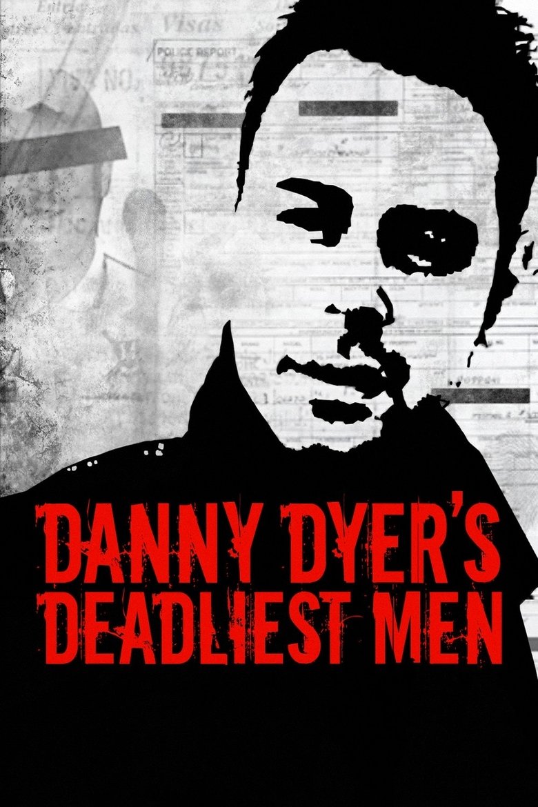 Danny Dyer's Deadliest Men Poster of Danny Dyer's Deadliest Men