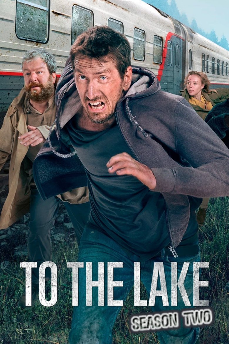 Episodes in To The Lake - Season 2 - Season 2 Poster of Episodes in To The Lake - Season 2 - Season 2