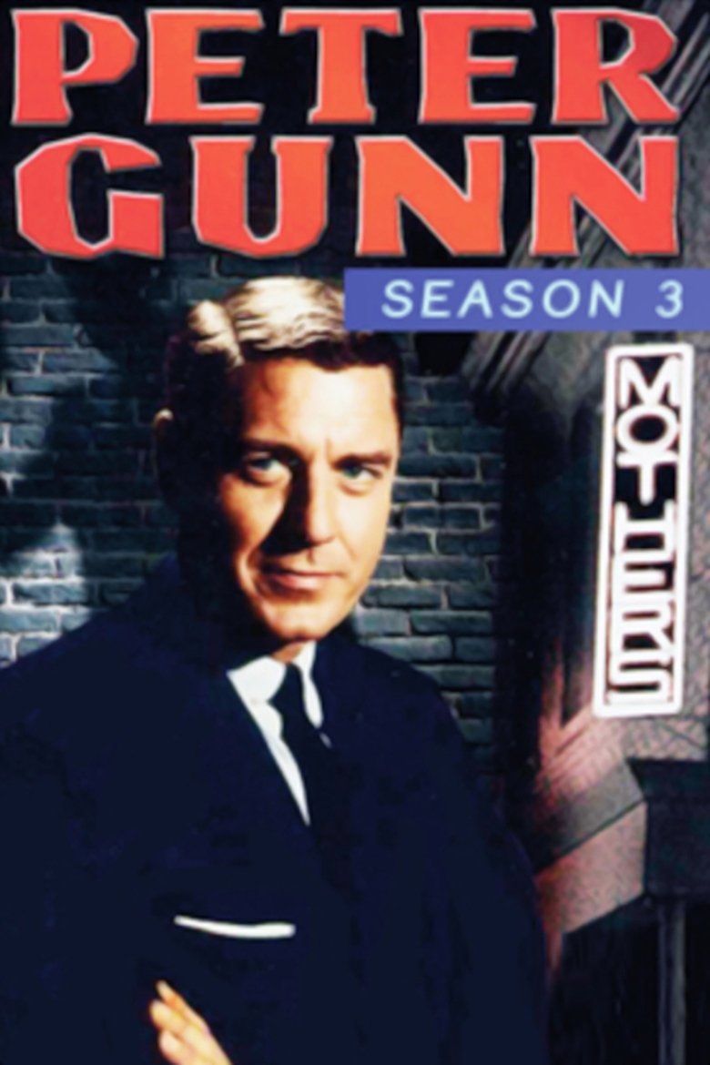 Episodes in Peter Gunn - Season 3 - Season 3 Poster of Episodes in Peter Gunn - Season 3 - Season 3