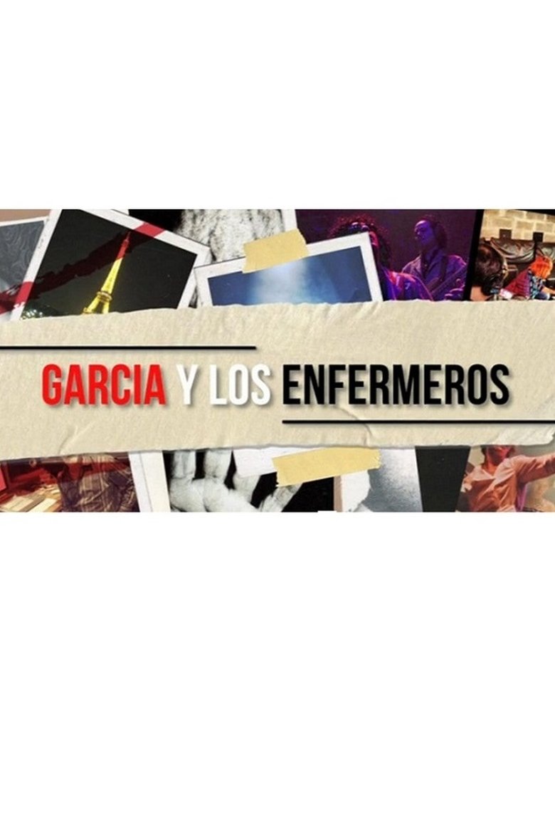 García y los enfermeros Poster of García y los enfermeros