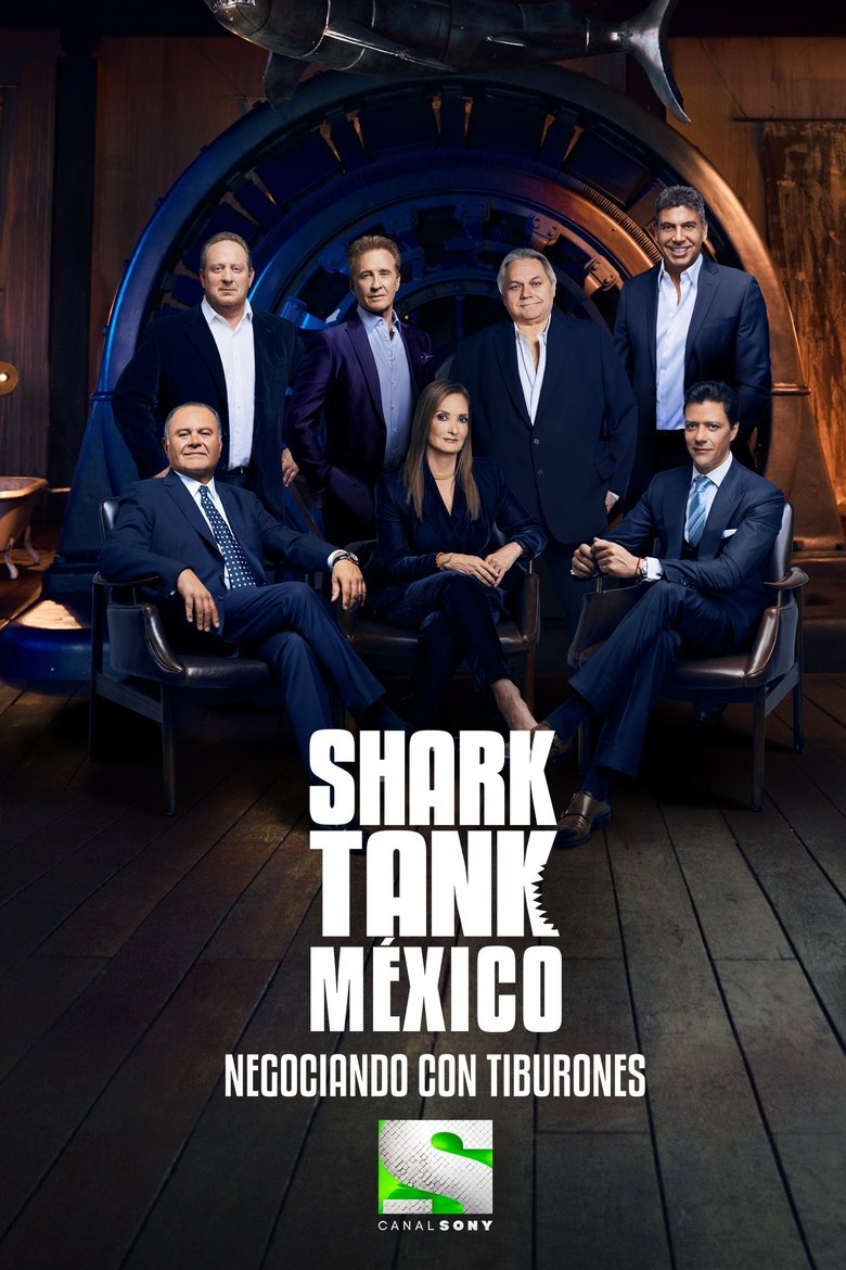Episodes in Shark Tank México - Season 4 - Season 4 Poster of Episodes in Shark Tank México - Season 4 - Season 4