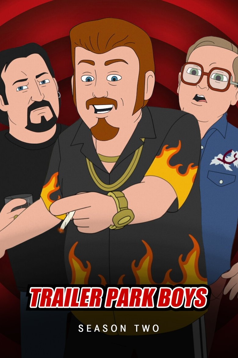 Episodes in Trailer Park Boys The Animated Series - Season 2 - Season 2 Poster of Episodes in Trailer Park Boys The Animated Series - Season 2 - Season 2