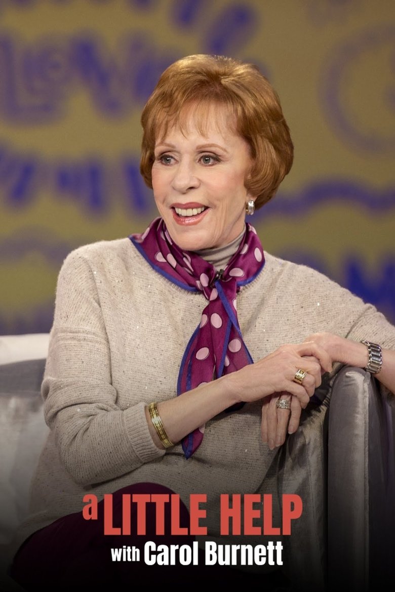 Episodes in A Little Help With Carol Burnett - Season 1 - Season 1 Poster of Episodes in A Little Help With Carol Burnett - Season 1 - Season 1
