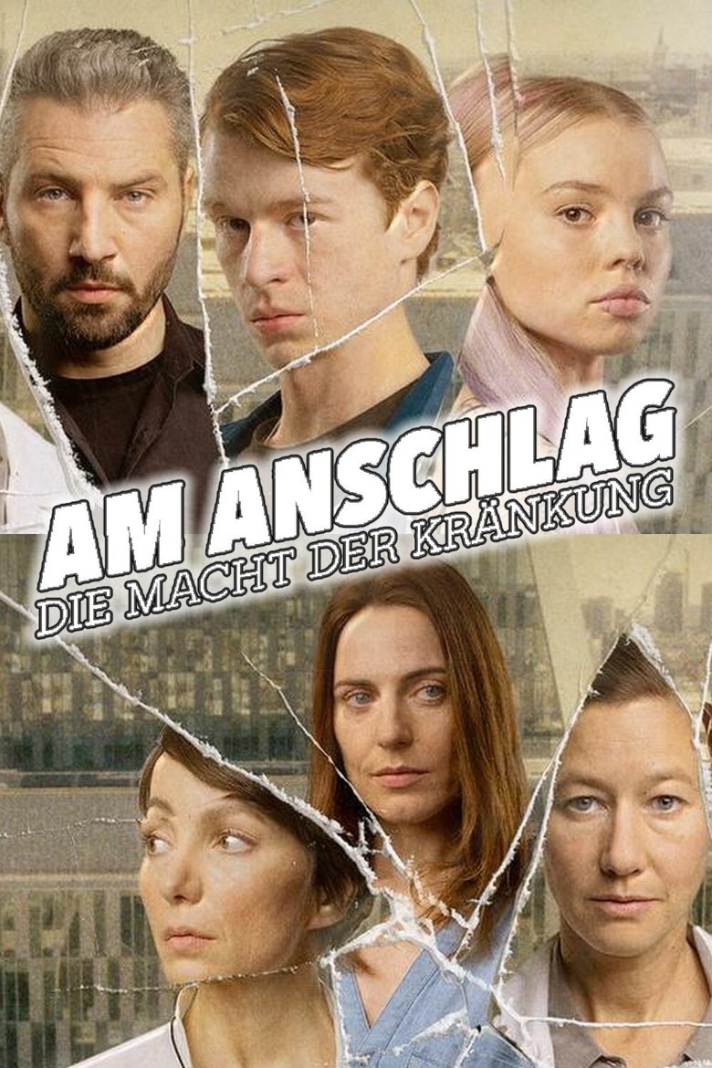 Episodes in Am Anschlag Die Macht Der Kränkung - Season 1 - Season 1 Poster of Episodes in Am Anschlag Die Macht Der Kränkung - Season 1 - Season 1
