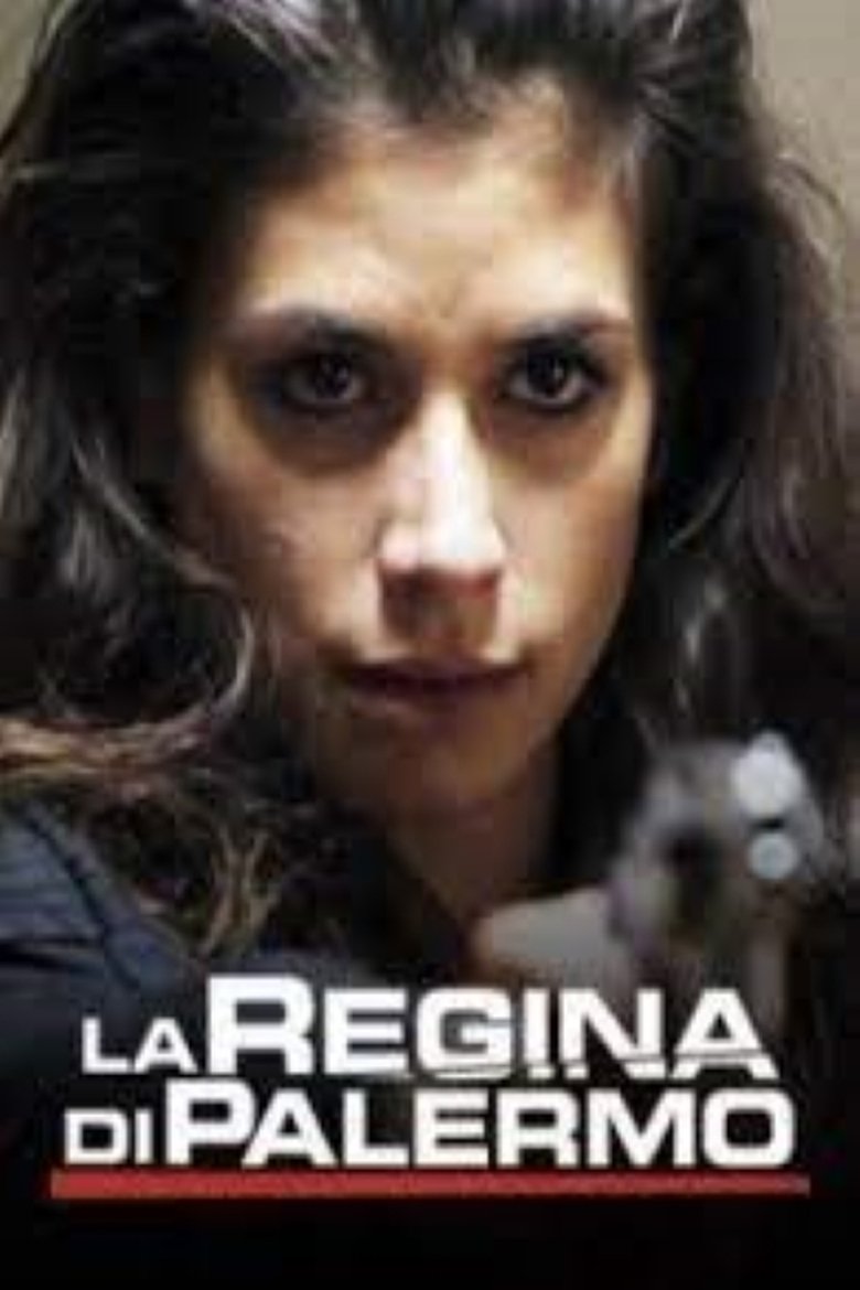 Episodes in La Regina Di Palermo - Season 1 - Season 1 Poster of Episodes in La Regina Di Palermo - Season 1 - Season 1