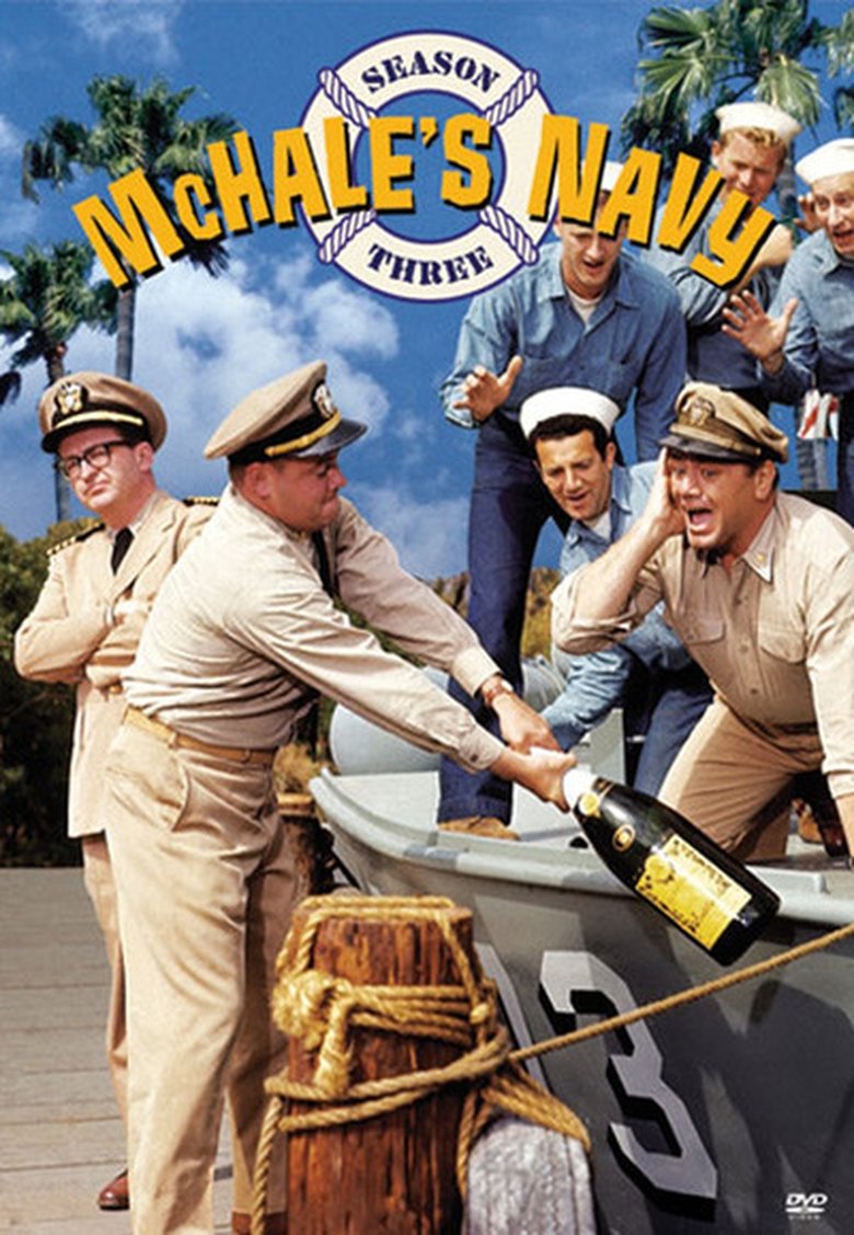Episodes in McHale's Navy - Season 3 - Season 3 Poster of Episodes in McHale's Navy - Season 3 - Season 3