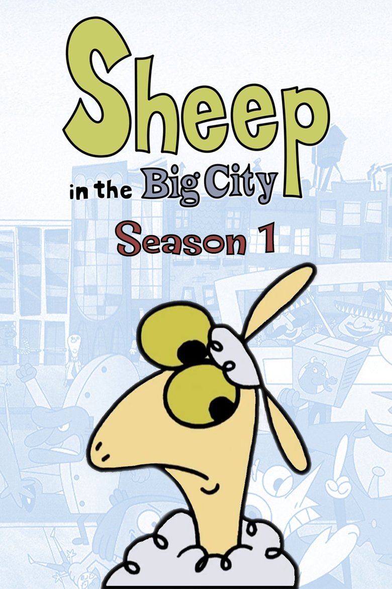 Episodes in Sheep In The Big City - Season 1 - Season 1 Poster of Episodes in Sheep In The Big City - Season 1 - Season 1