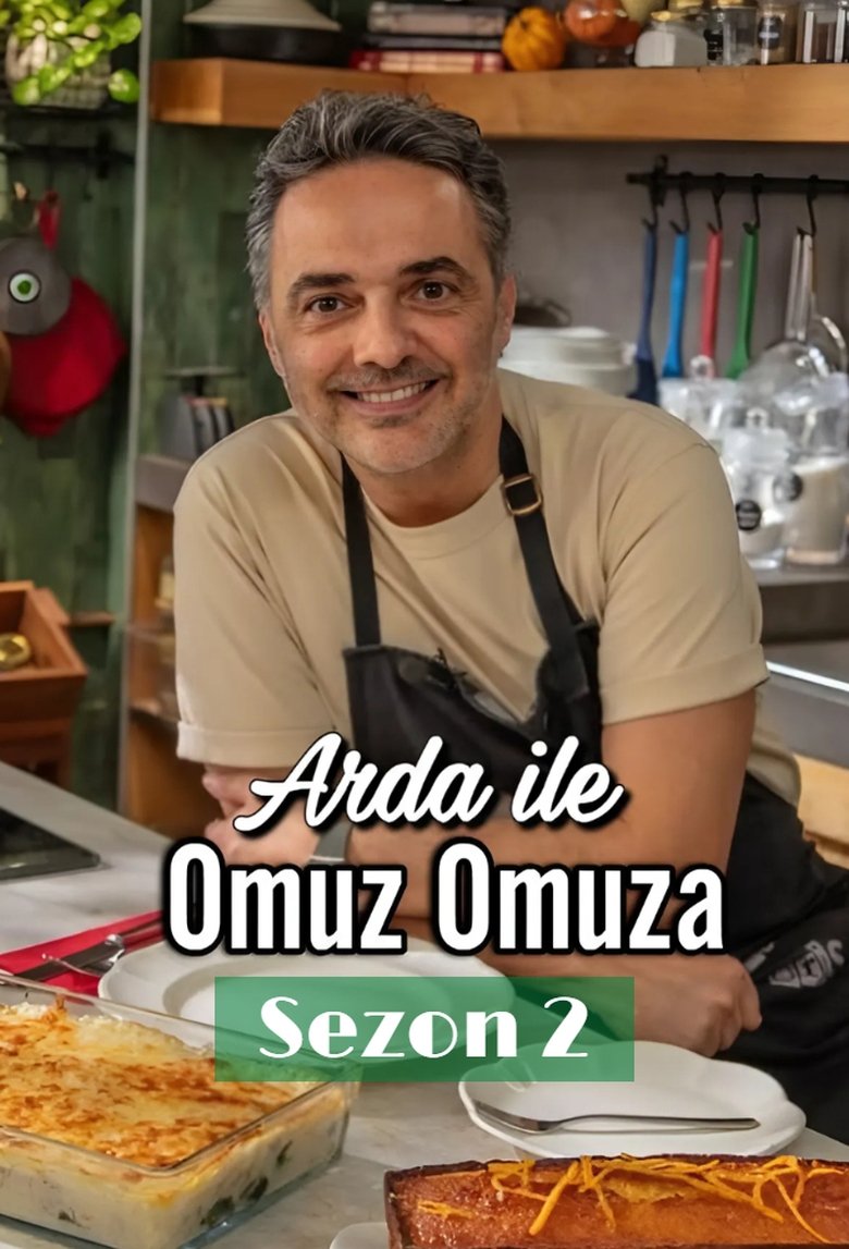 Episodes in Arda Ile Omuz Omuza - Season 2 - Season 2 Poster of Episodes in Arda Ile Omuz Omuza - Season 2 - Season 2