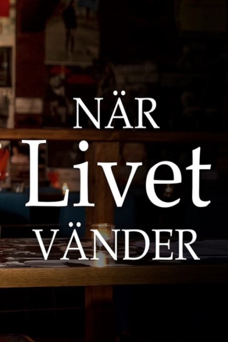 När Livet Vänder Poster of När Livet Vänder