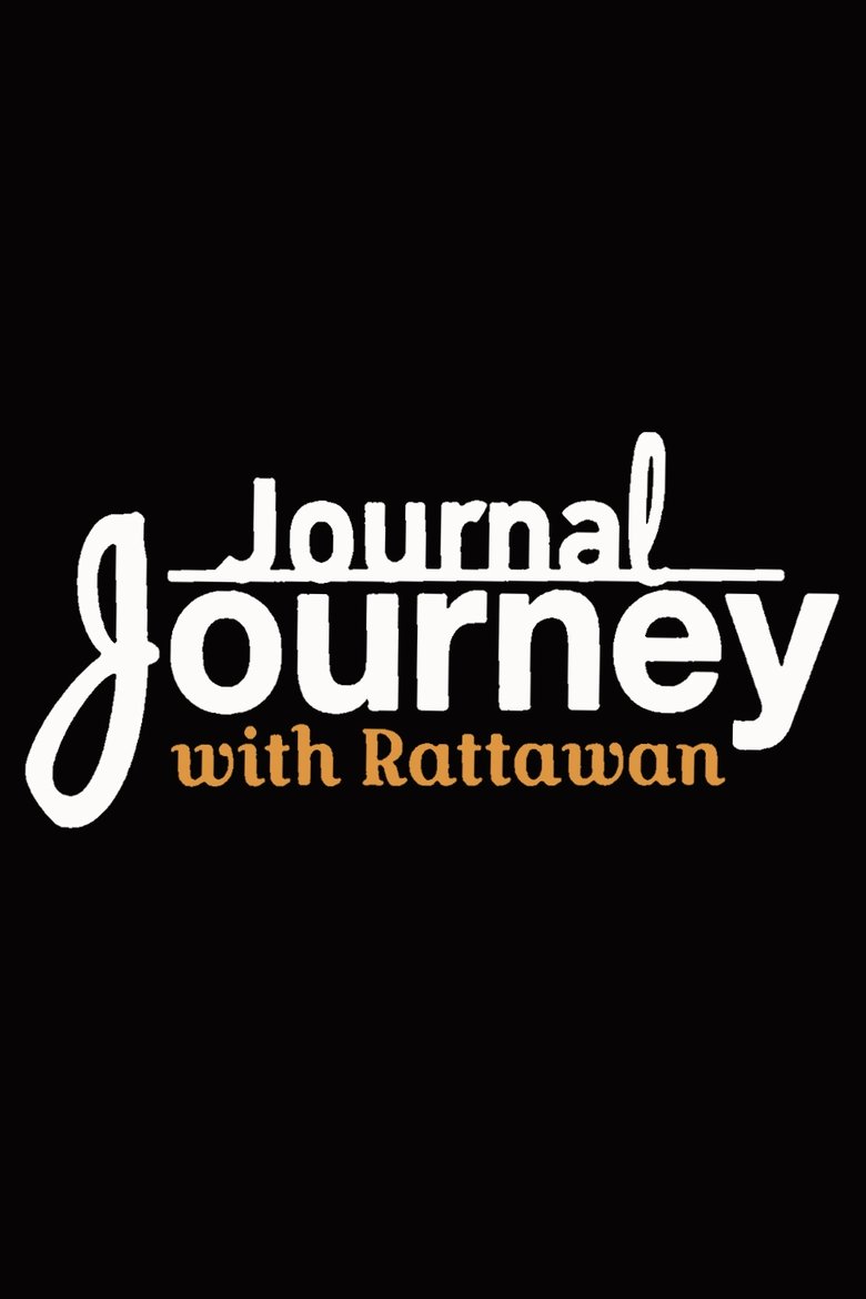 Journal Journey with Rattawan Poster of Journal Journey with Rattawan