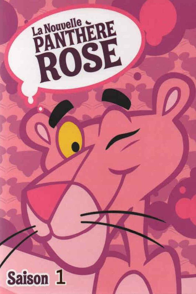 Episodes in La Nouvelle Panthère Rose - Season 1 - Season 1 Poster of Episodes in La Nouvelle Panthère Rose - Season 1 - Season 1