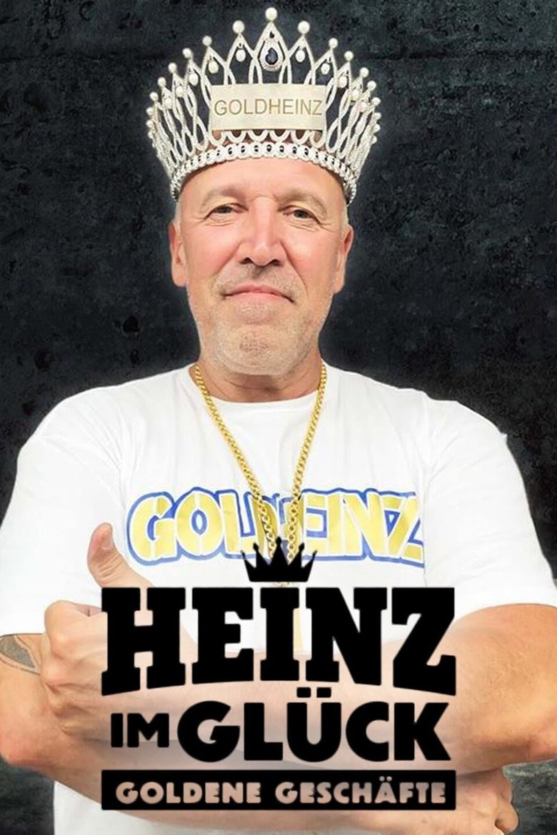 Heinz im Glück - Goldene Geschäfte Poster of Heinz im Glück - Goldene Geschäfte
