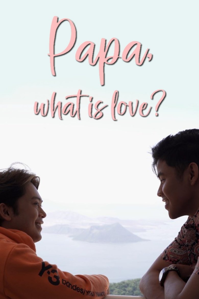 Papa, What is Love? Poster of Papa, What is Love?