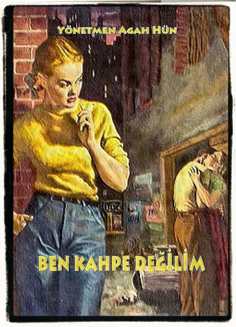 Ben Kahpe Değilim Poster of Ben Kahpe Değilim