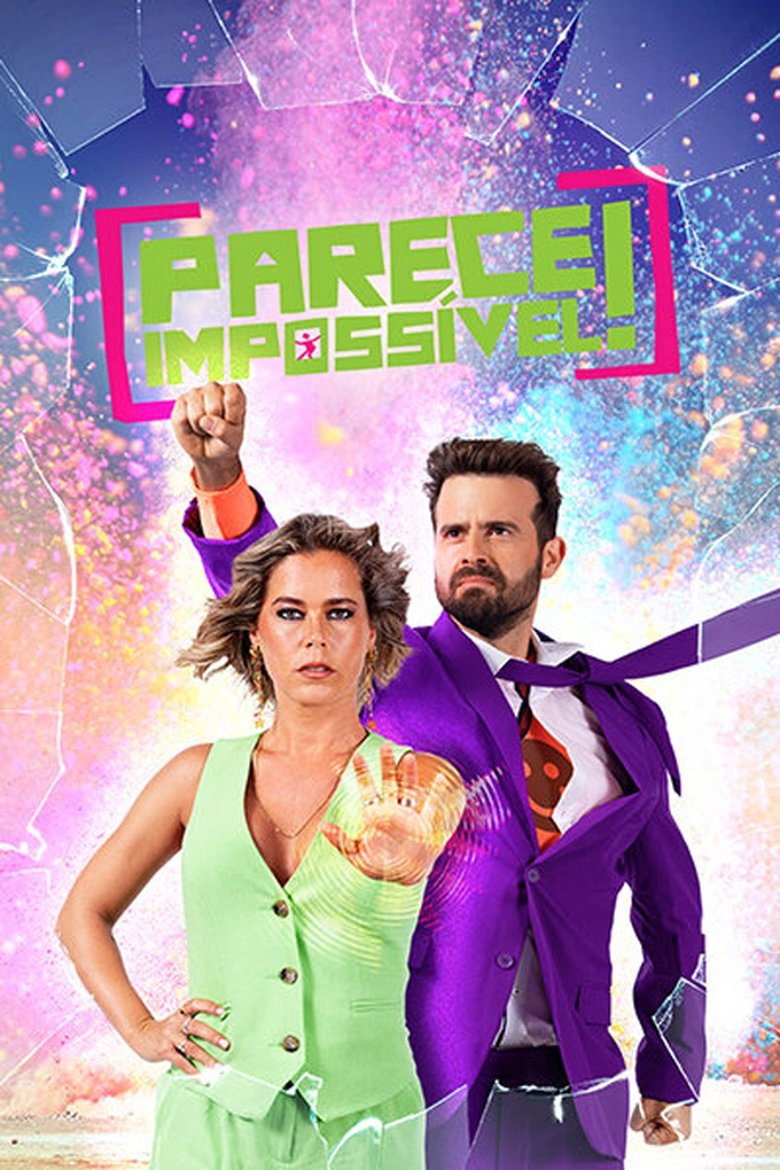 Episodes in Parece Impossível - Season 1 - Season 1 Poster of Episodes in Parece Impossível - Season 1 - Season 1