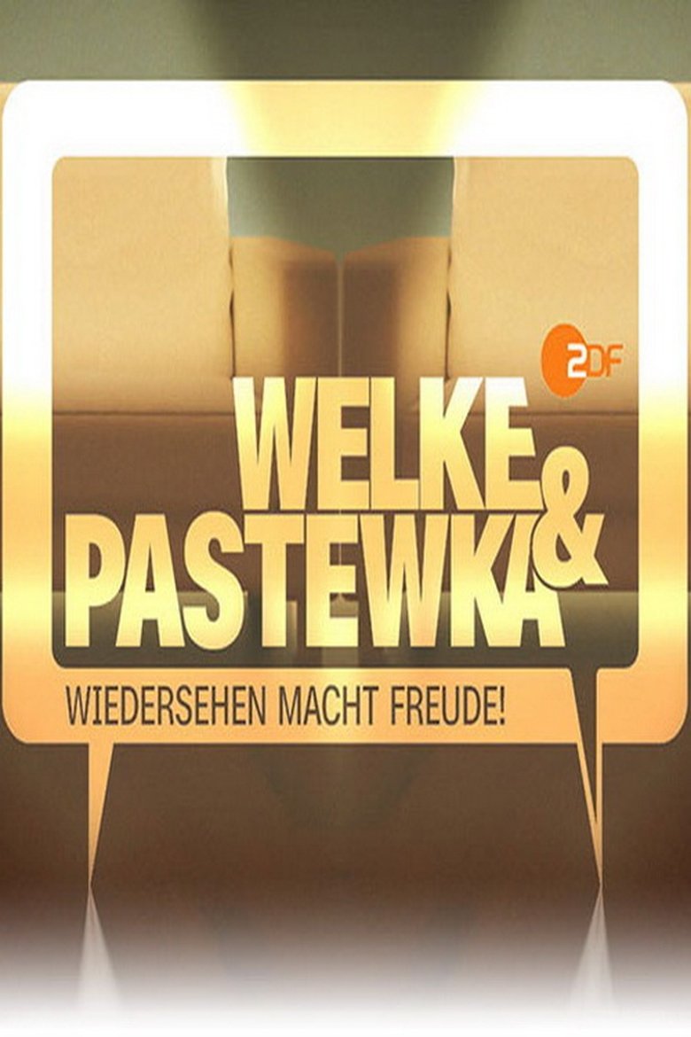 Welke & Pastewka - Wiedersehen macht Freude Poster of Welke & Pastewka - Wiedersehen macht Freude