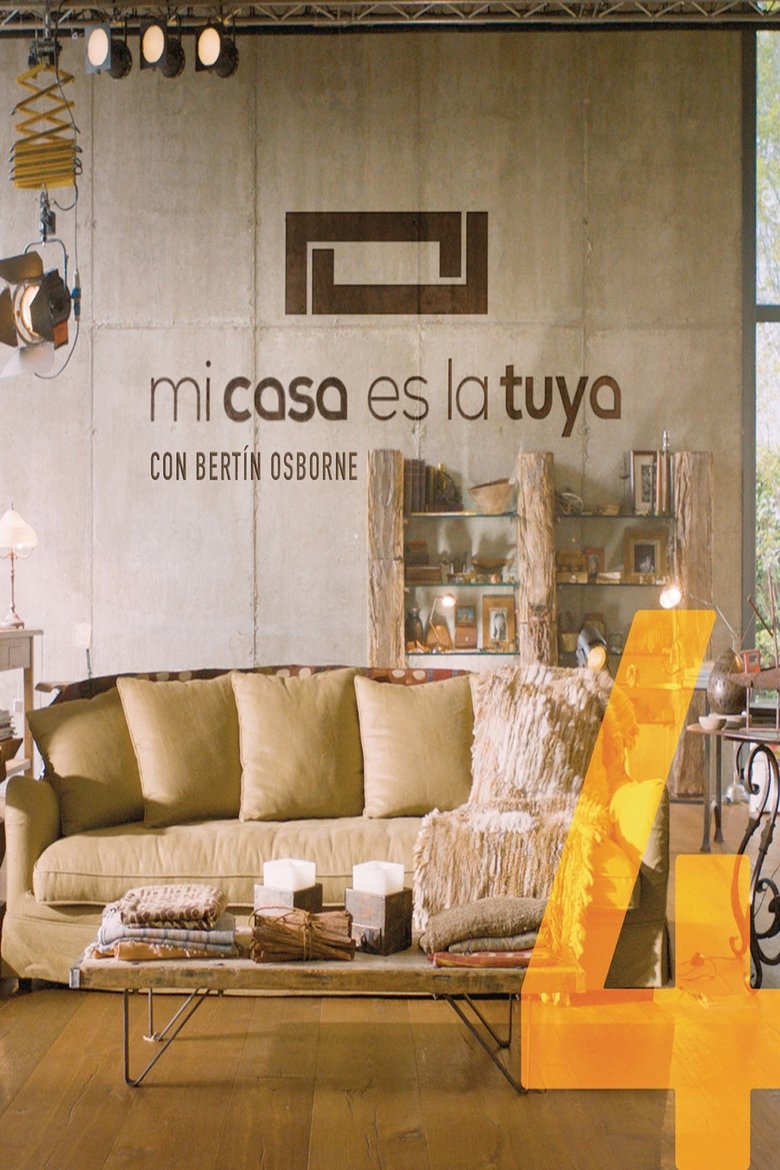 Episodes in Mi Casa Es La Tuya - Season 4 - Season 4 Poster of Episodes in Mi Casa Es La Tuya - Season 4 - Season 4