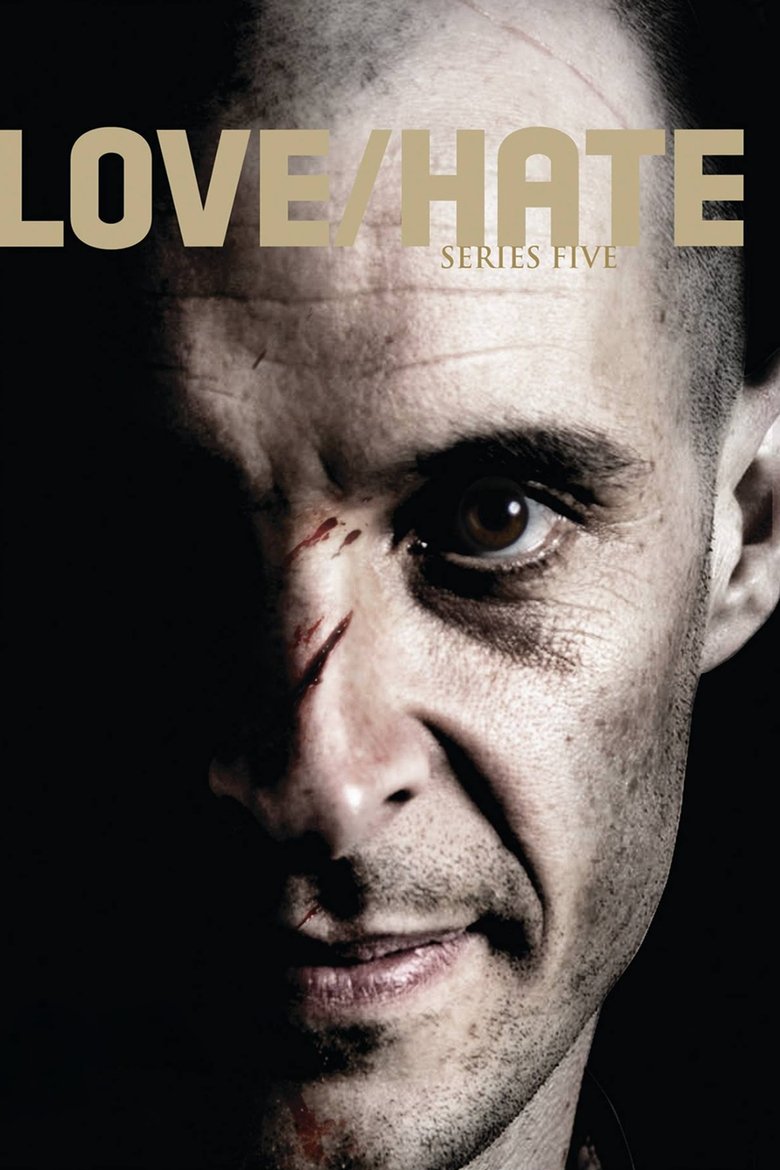 Episodes in Love Hate - Season 5 - Season 5 Poster of Episodes in Love Hate - Season 5 - Season 5