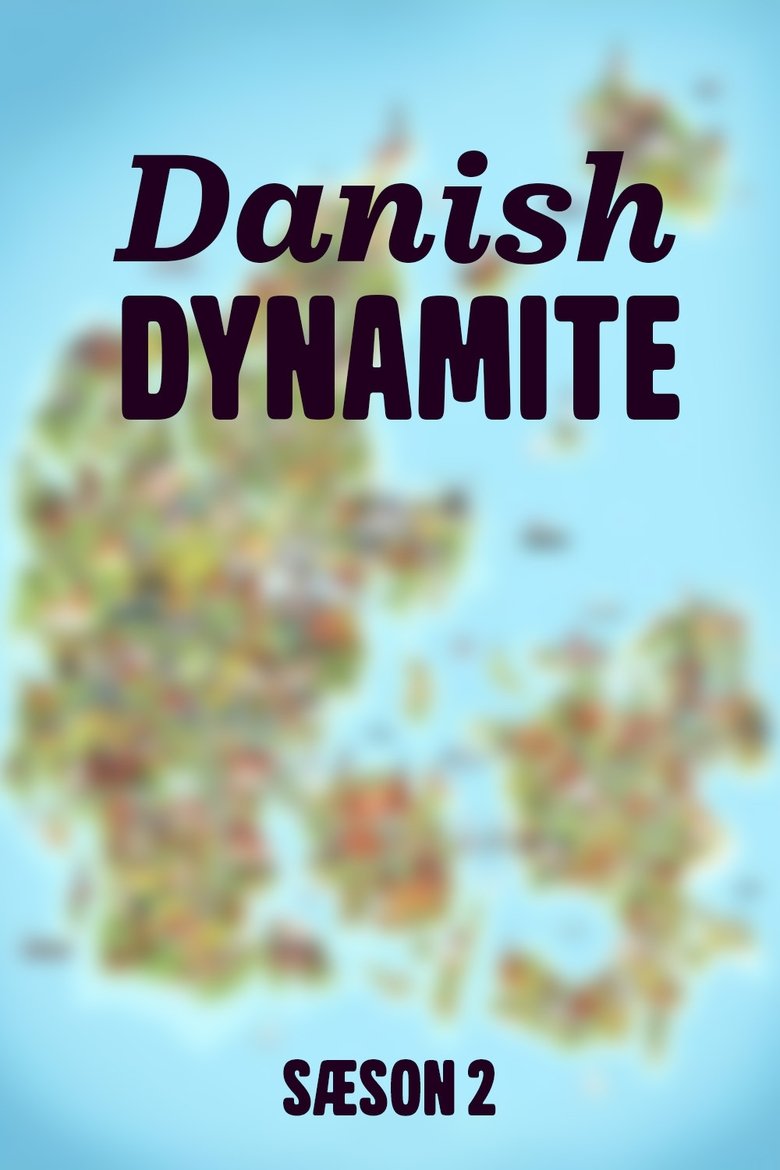Episodes in Danish Dynamite - Season 2 - Season 2 Poster of Episodes in Danish Dynamite - Season 2 - Season 2