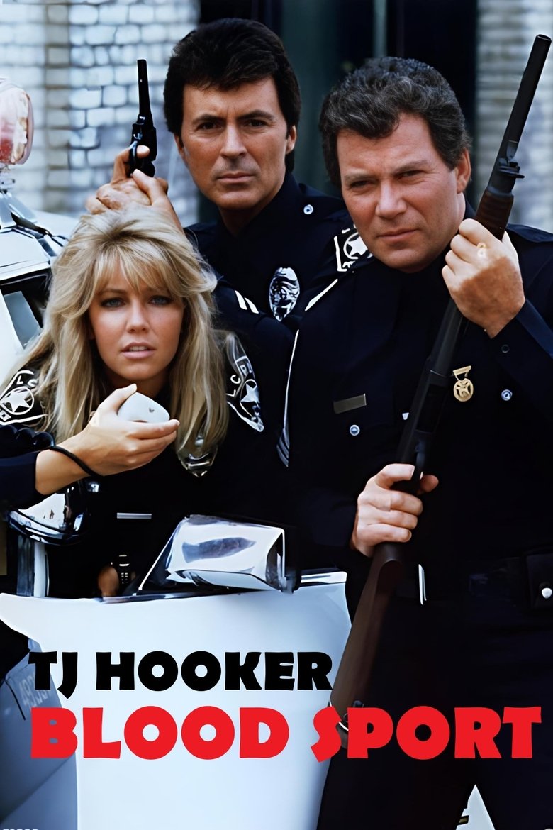 T.J. Hooker: Blood Sport Poster of T.J. Hooker: Blood Sport