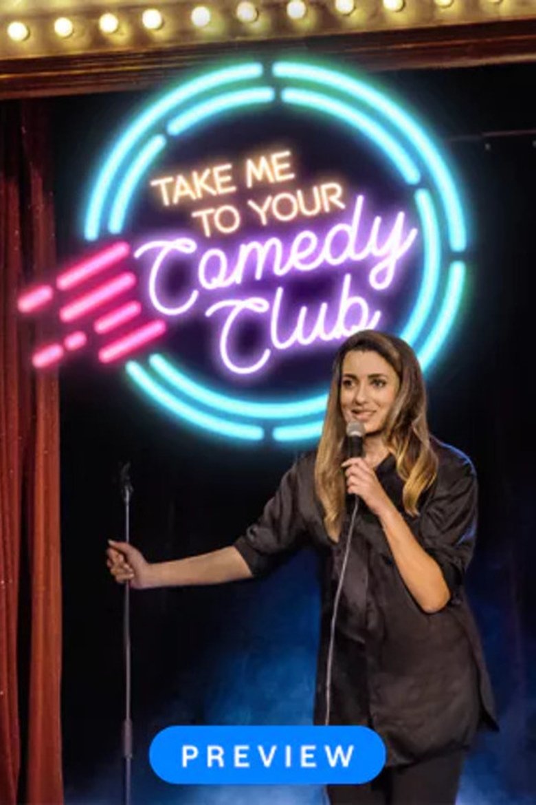 Take me to your comedy club Poster of Take me to your comedy club