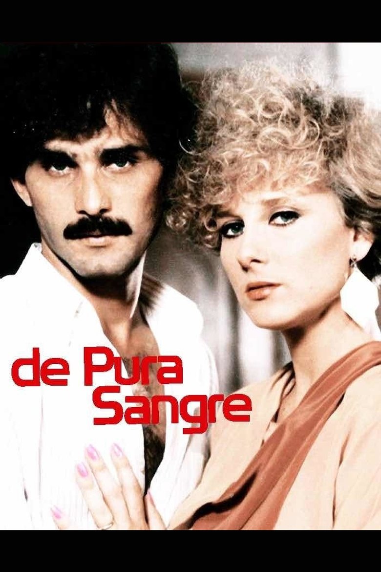 De pura sangre Poster of De pura sangre