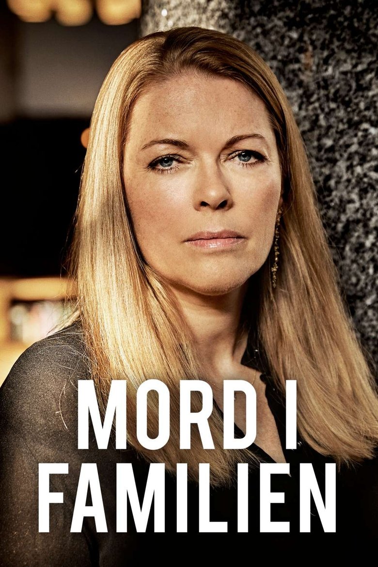 Episodes in Mord I Familien - Season 1 - Season 1 Poster of Episodes in Mord I Familien - Season 1 - Season 1