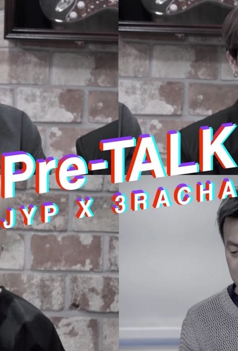 Pre-TALK - JYP X 3RACHA Poster of Pre-TALK - JYP X 3RACHA