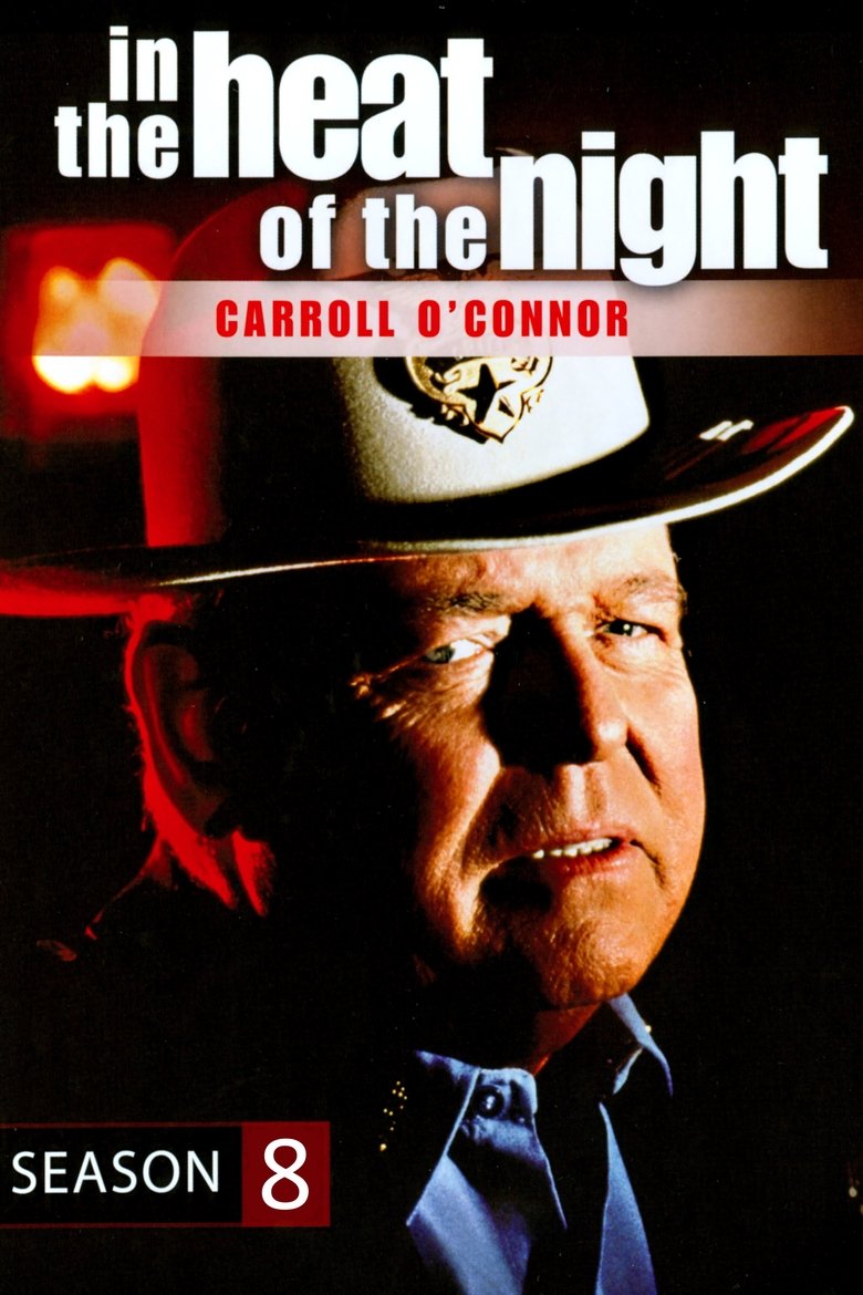Episodes in In The Heat Of The Night - Season 8 - Season 8 Poster of Episodes in In The Heat Of The Night - Season 8 - Season 8