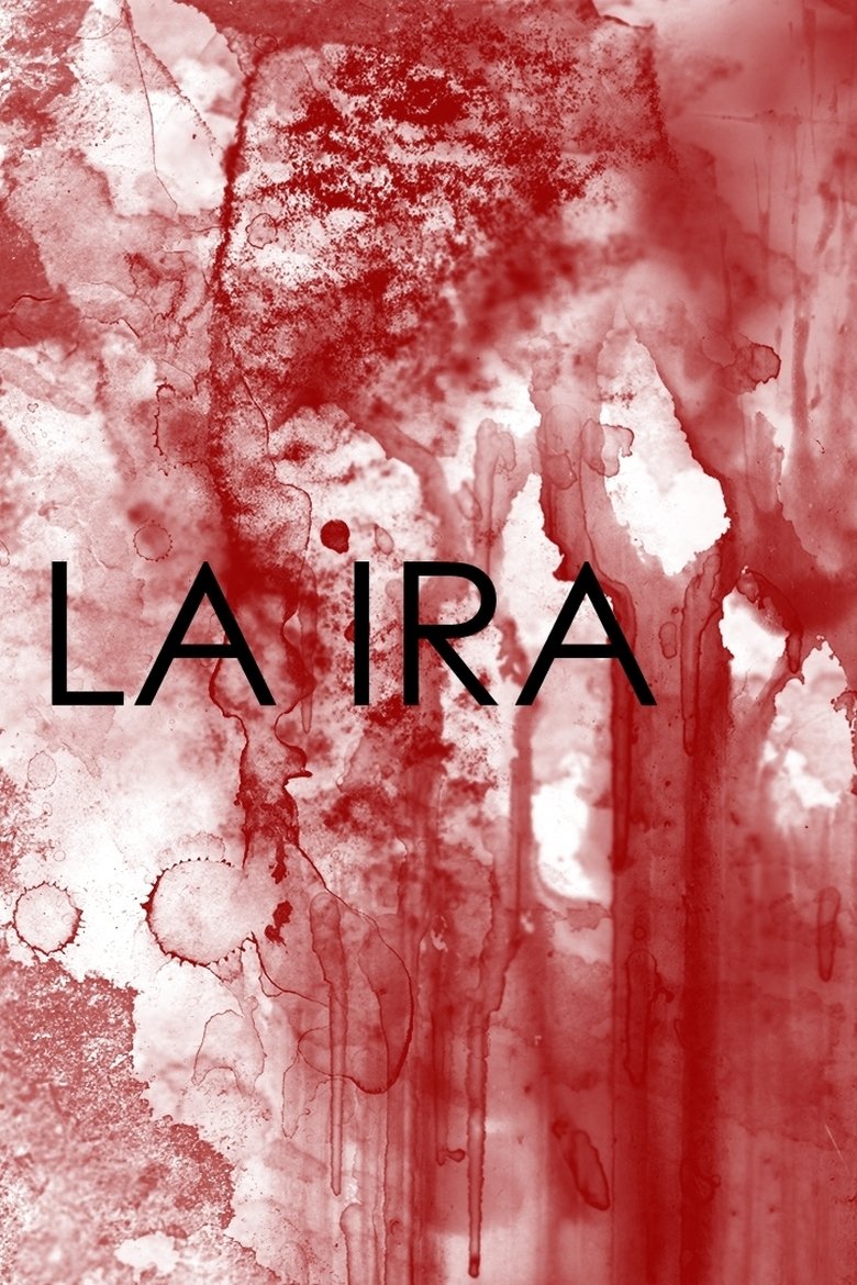 La ira Poster of La ira