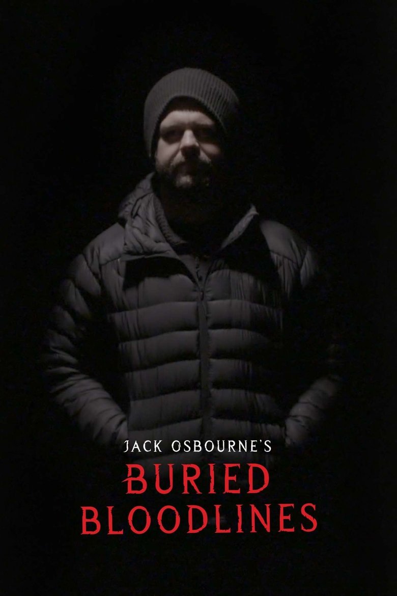 Episodes in Jack Osbourne's Buried Bloodlines - Season 1 - Season 1 Poster of Episodes in Jack Osbourne's Buried Bloodlines - Season 1 - Season 1