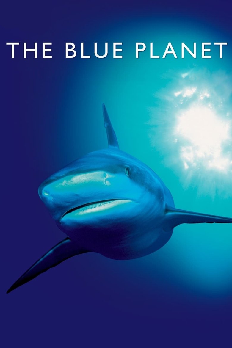 Episodes in The Blue Planet - Miniseries - Miniseries Poster of Episodes in The Blue Planet - Miniseries - Miniseries