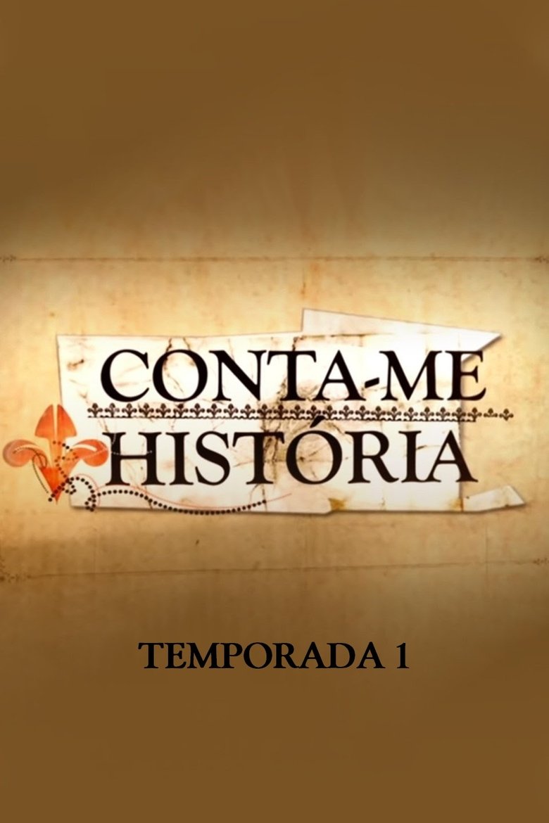 Episodes in Conta Me História - Season 1 - Season 1 Poster of Episodes in Conta Me História - Season 1 - Season 1
