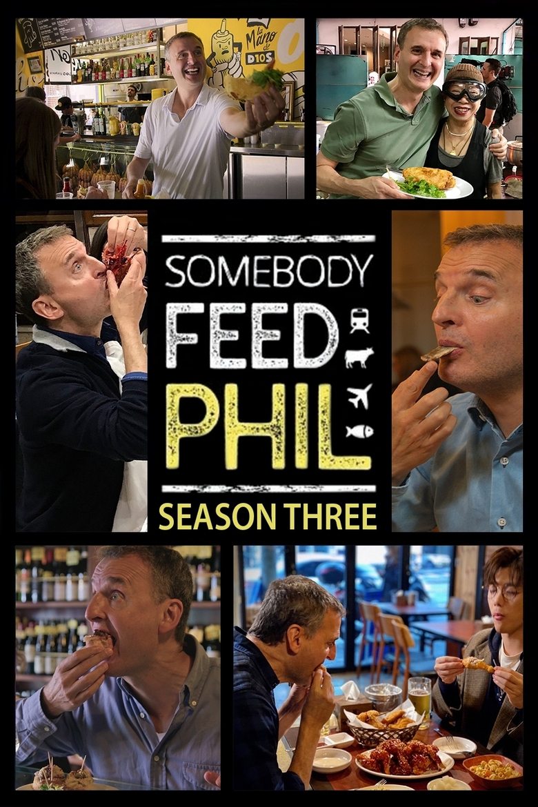 Episodes in Somebody Feed Phil - Season 3 - Season 3 Poster of Episodes in Somebody Feed Phil - Season 3 - Season 3