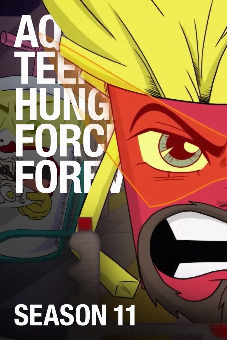 Episodes in Aqua Teen Hunger Force - Aqua Teen Hunger Force Forever - Aqua Teen Hunger Force Forever Poster of Episodes in Aqua Teen Hunger Force - Aqua Teen Hunger Force Forever - Aqua Teen Hunger Force Forever